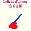 Lettres d’amour de 0 à 10 de Susie Morgenstern Lettres d’amour de 0 à 10 de Susie Morgenstern