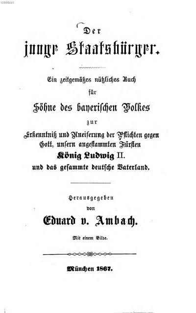 Der junge Staatsbürger, un livre d'éducation au civisme patriotique bavarois et royaliste.  1867.