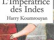 L'Impératrice Indes, Harry Koumrouyan