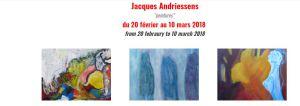 Galerie LA CAPITALE  exposition  JACQUES  ANDRIESSENS  » peintures » jusqu’au 10 Mars 2018