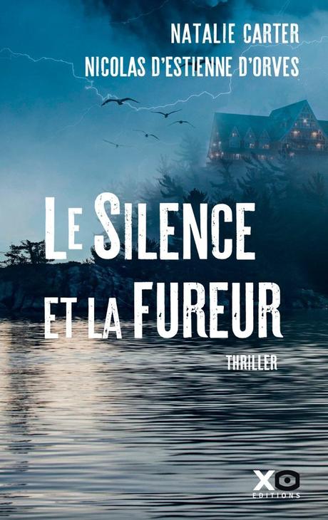 Le Silence et la Fureur - Natalie Carter et Nicolas d'Estienne d'Orves
