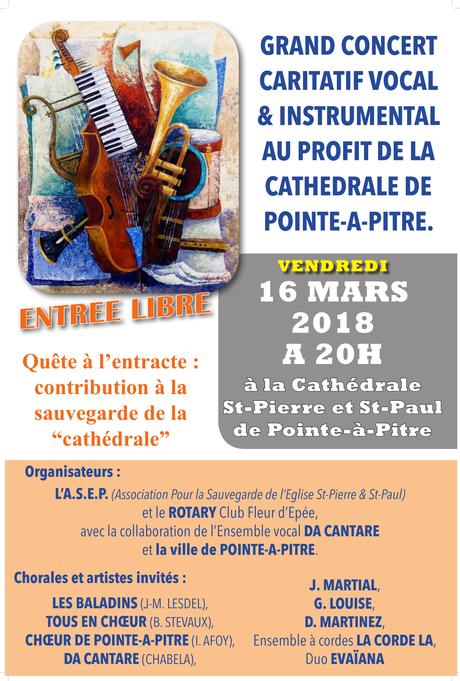 Grande Soirée Musicale : Vendredi 16 mars 2018, 20 h , à l’église St Pierre et St Paul de Pointe-à-Pitre.