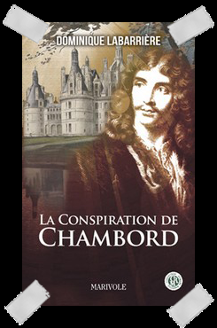 Affaire n°363: conspiration Chambord