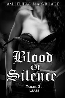Blood of silence #2 : Liam de Amhéliie et Maryrhage