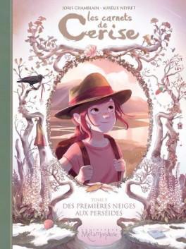 Les carnet de Cerise, tome 5 : des premières neige aus perséides de Joris Chamblain et Aurélie Neyret