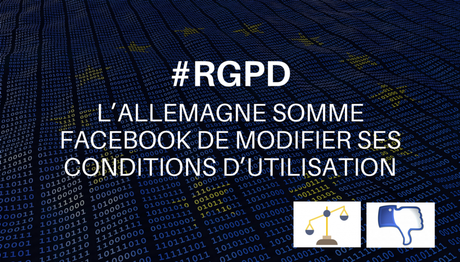 #RGPD : L’Allemagne somme Facebook de modifier ses conditions d’utilisation