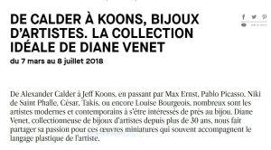 Musée des Arts Décoratifs  « De Calder à Koons ,bijoux d’artistes » collection de Diane Venet- 7 Mars au 8 Juillet 2018