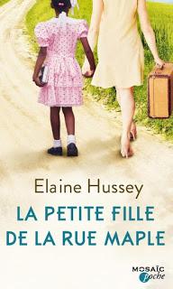 La petite fille de la rue Maple.Elaine Hussey.Editions Mo...