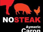 steak, d’Aymeric Caron
