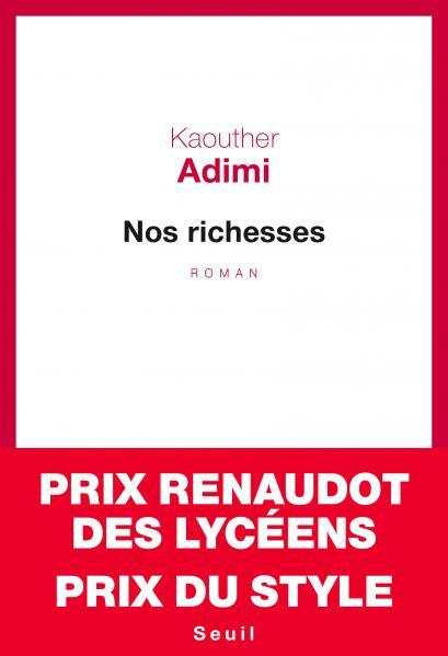 Nos richesses    -  Kaouther Adimi  ♥♥♥♥♥