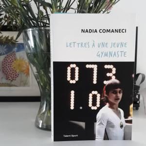 Lettres à une jeune gymnaste, Nadia Comaneci