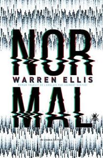 Chronique : Normal - Warren Ellis (Au Diable Vauvert)
