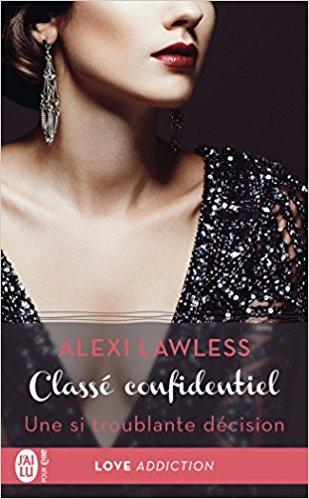 Mon coup de coeur pour le dernier tome de Classé Confidentiel d'Alexi Lawless