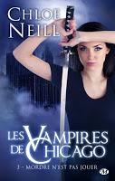 'Les Vampires de Chicago, tome 4 : Mordre vous va si bien' de Chloe Neill 'Les Vampires de Chicago, tome 4 : Mordre vous va si bien' de Chloe Neill