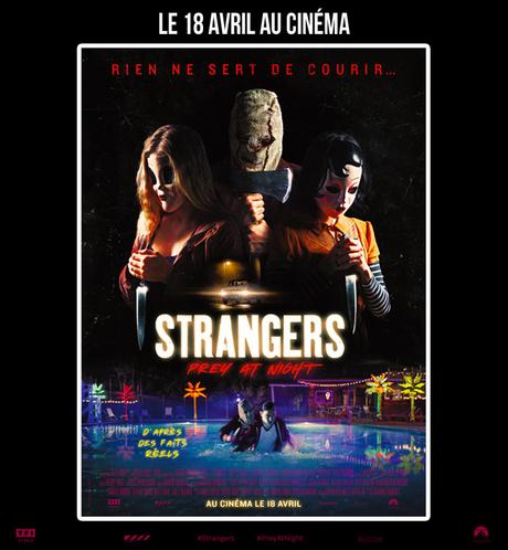 STRANGERS PREY AT NIGHT - au Cinéma le 18 Avril 2018 