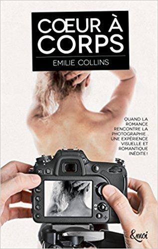 Mon avis sur Coeur à Corps : une romance unique d'Emilie Collins