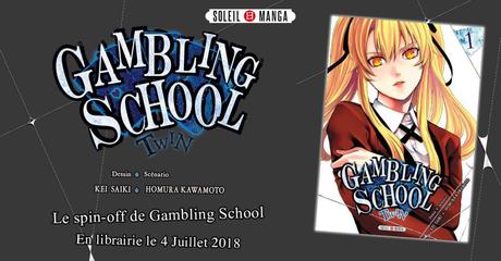Le manga spin-off Gambling School Twin annoncé chez Soleil Manga