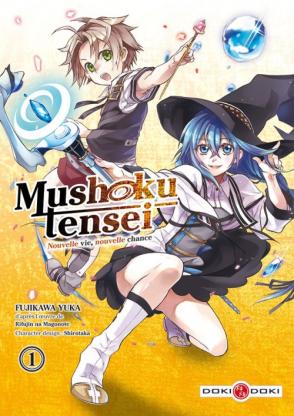 Mushoku tensei (Tome 1), de Fujikawa Yuka