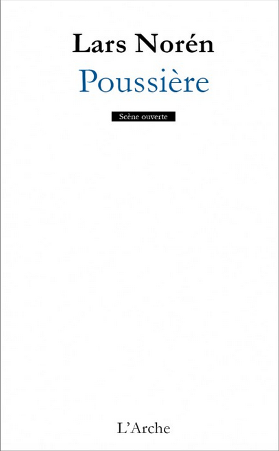 Lars Norén : Troublant spectacle de la vieillesse Lars Norén : Troublant spectacle de la vieillesse
