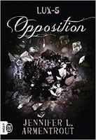 'Lux, tome 5 : Opposition' de Jennifer L. Armentrout