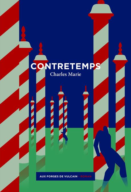 News : Contretemps - Charles Marie (Aux Forges de Vulcain)