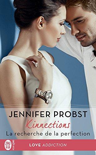 A vos agendas : la saga Kinnections de Jennifer Probst revient fin mars chez J'ai lu pour elle A vos agendas : la saga Kinnections de Jennifer Probst revient fin mars chez J'ai lu pour elle