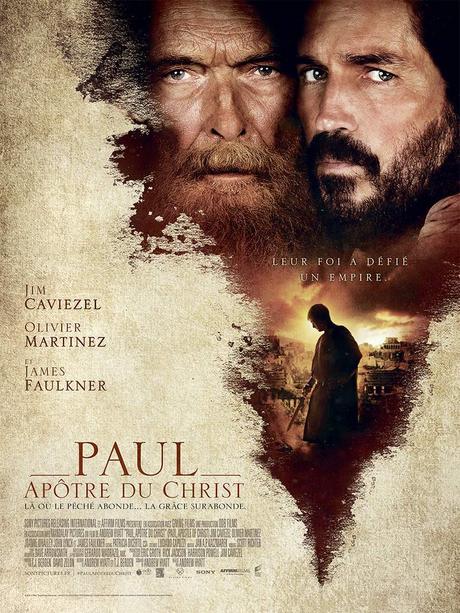 PAUL, APÔTRE DU CHRIST avec Jim Caviezel, Olivier Martinez, James Faulkner au Cinéma le 2 Mai 2018