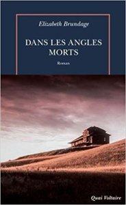 Elizabeth Brundage – Dans les angles morts ****