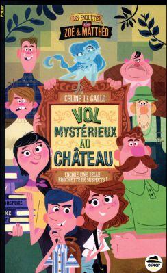 Les enquêtes de Zoé et Matthéo, Tome 3