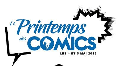 LE PRINTEMPS DES COMICS 2018 : LES 4 ET 5 MAI LES COMICS A L'HONNEUR A NICE