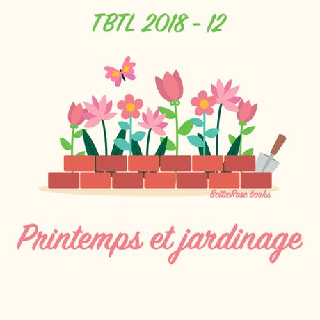 Throwback Thursday Livresque #61 - Printemps et jardinage