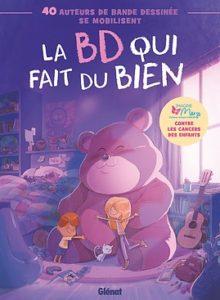 La BD qui fait du bien (collectif) – Glénat – 10 €