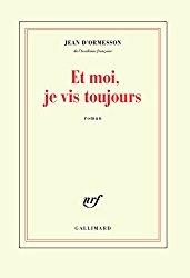 Et moi je vis toujours