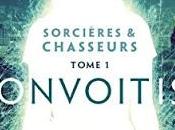 Convoitise Tome Sorcières Chasseurs
