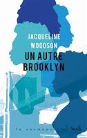 Un autre Brooklyn - Jacqueline Woodson