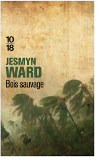 Bois sauvage · Jesmyn Ward