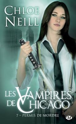 'Les Vampires de Chicago, tome 7 : Permis de mordre' de Chloe Neill