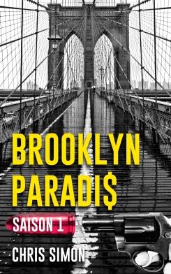 Couverture Brooklyn Paradis, intÃ©grale, saison 1