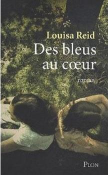 Des bleus au cœur – Louisa Reid