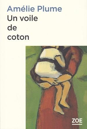 Un voile de coton, d'Amélie Plume
