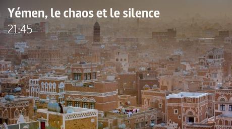 7 jours pour voir le documentaire de ARTE… : « Yémen, le chaos et le silence »