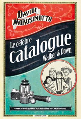 Le célèbre catalogue Walker and Dawn