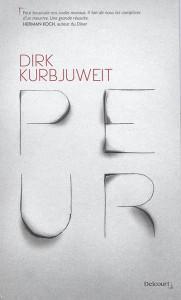 [Chronique] PEUR – D. Kurbjuweit