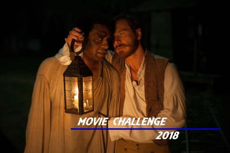 [MOVIE CHALLENGE 2018] : 12 Years a Slave