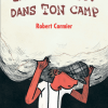 La balle est dans ton camp de Robert Cormier La balle est dans ton camp de Robert Cormier