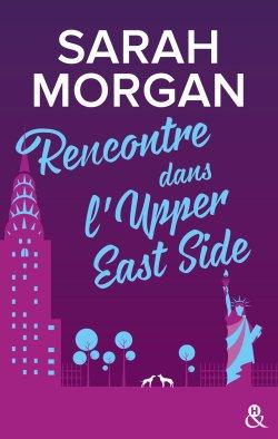 Rencontre dans l’upper east side de Sarah Morgan