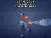 Jean-Doux mystère disquette molle