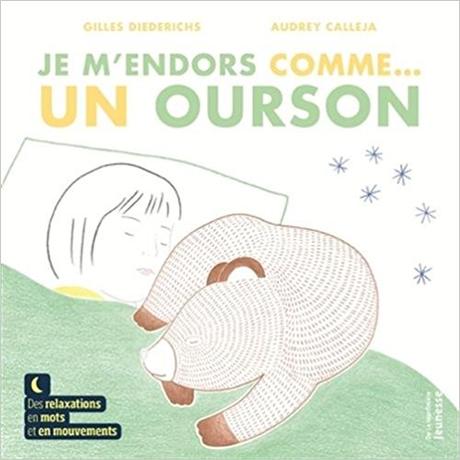 Je m'endors comme ... un ourson Je m'endors comme ... un ourson