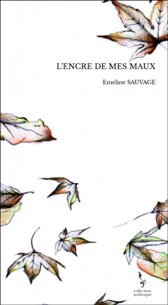 L’encre de mes maux de Emeline Sauvage