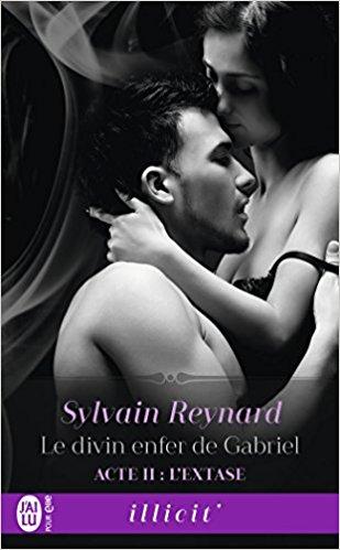 Mon avis sur l'intense 2ème tome du Divin enfer de Gabriel de Sylvain Reynard Mon avis sur l'intense 2ème tome du Divin enfer de Gabriel de Sylvain Reynard